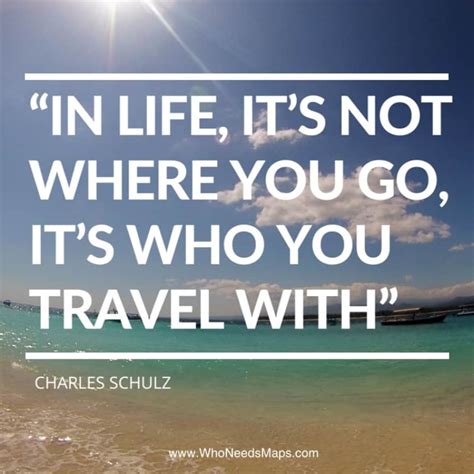 couple travel quotes schulz - Who Needs Maps