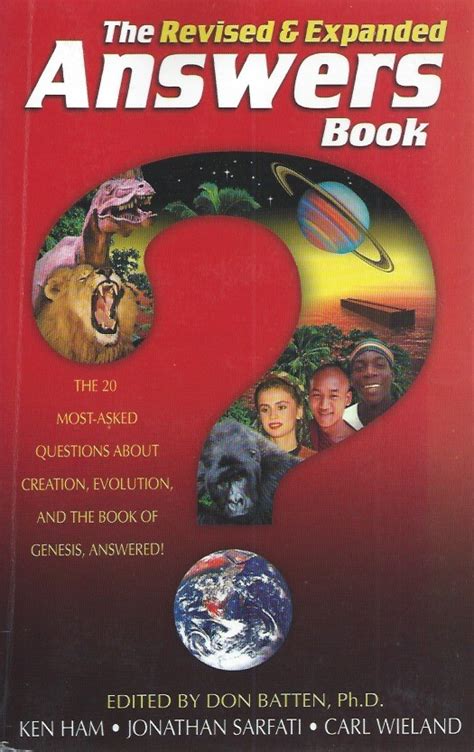The Revised And Expanded Answers Book The 20 Most Asked Questions About Creation Evolution