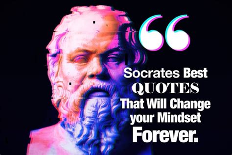 Socrates Best Quotes That Will Change Your Mindset Forever