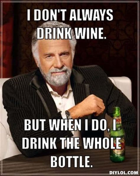 18 Wine Memes That Will Get You Drunk From Laughter