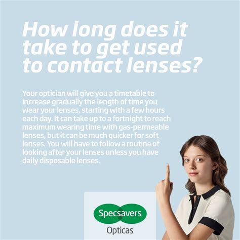 How often your prescription needs to change depends on many factors. How long does it take to get used to contact lenses ...