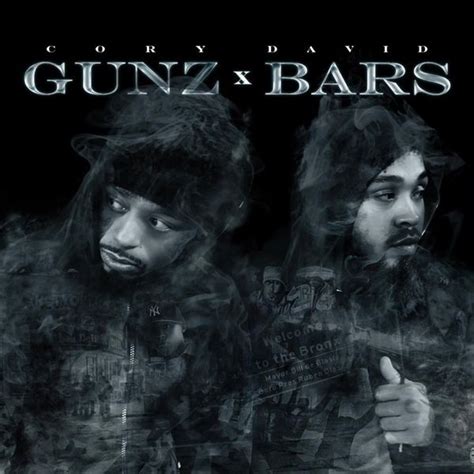 Cory Gunz And David Bars Gunz X Bars Lyrics And Tracklist Genius