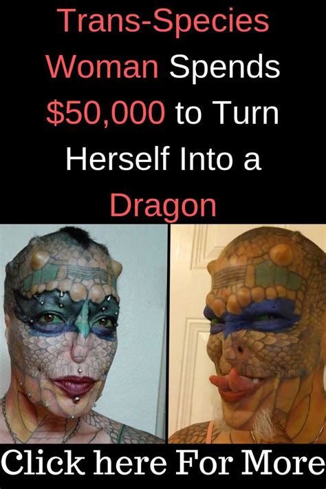 Trans Species Woman Spends 50000 To Turn Herself Into A Dragon Bizarre Facts Weird Facts