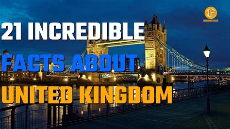 Top 21 Incredible Facts About United Kingdom Top21 Uk 05 By