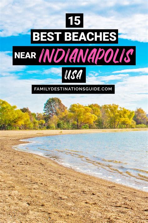 15 Best Beaches Near Indianapolis Indiana In 2021 Indianapolis