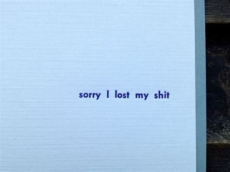 Items Similar To Sorry I Lost My Shit Letterpress Apology Card On Etsy
