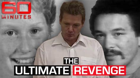 grieving father vows revenge on his daughter s murderer 60 minutes australia gentnews