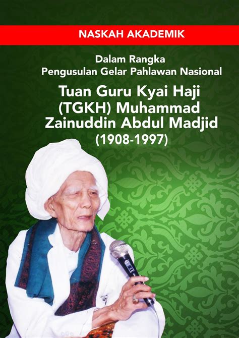 Naskah Akademik Pengusulan Gelar Pahlawan Nasional Tuan Guru Kyai Haji