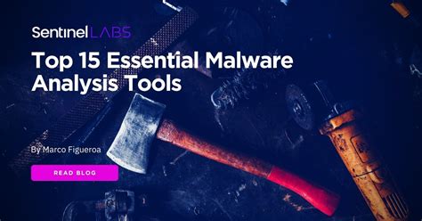 Top 15 Essential Malware Analysis Tools Sentinellabs