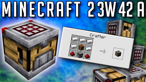 Minecraft Snapshot 23w42a Le Crafter Est Incroyable Youtube