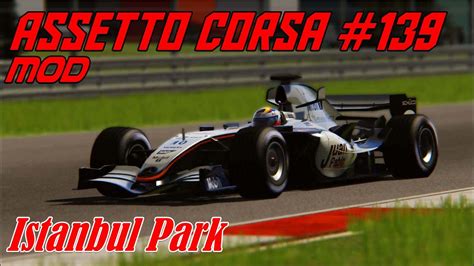 Assetto Corsa 139 Mod Istanbul Park YouTube