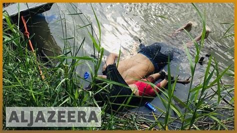 Photo Of Drowned Father And Daughter On Us Mexico Border Highlights