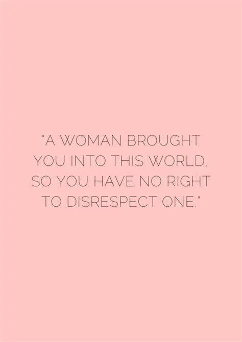 20 Powerful Women Respect Quotes Museuly