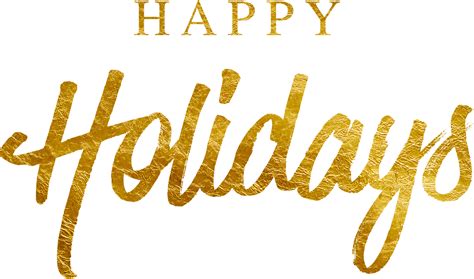 Download Happy Holiday Happy Holidays Gold Png Transparent PNG Download SeekPNG