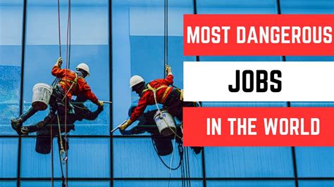 Top 10 Most Dangerous Jobs In The World Youtube