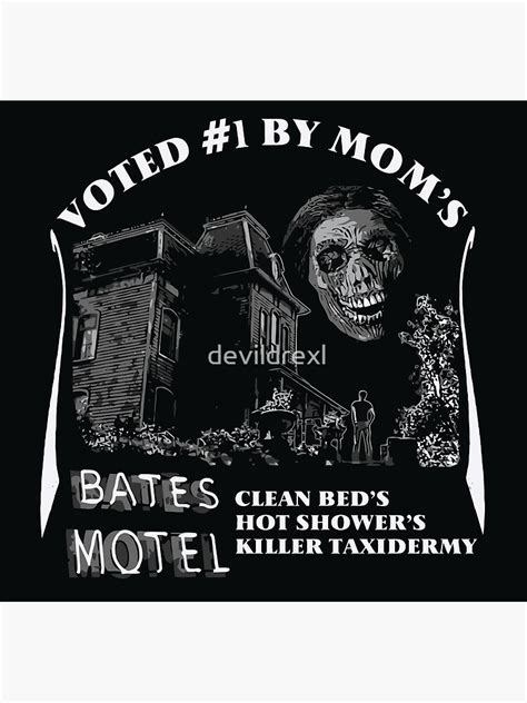 Bates Motel Is My Mom S Choice Poster For Sale By Devildrexl Redbubble