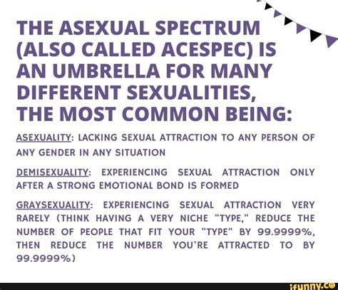the asexual spectrum also called acespec is an umbrella for many different sexualities the