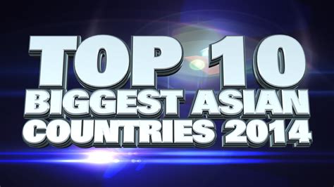 Top 10 Largest Country In Asia Bios Pics