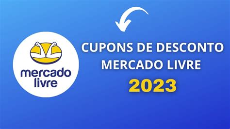 CUPOM MERCADO LIVRE 2023 CUPONS COM DESCONTOS INCRIVEIS YouTube