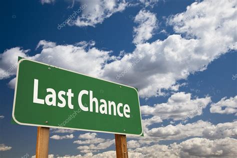 Last Chance Green Road Sign — Stock Photo © Feverpitch 19295907