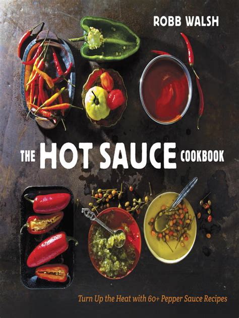 Ive Got Hot Sauce In My Bag Cookbooks For Chili Pepper Lovers Arts