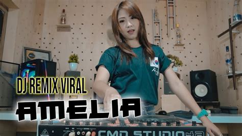 Dj Amelia Remix Viral Tiktok Terbaru 2021 Dj Axl Jsb 2021 Youtube