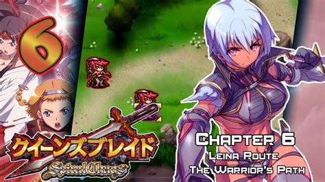 queen s blade spiral chaos walkthrough chapter 6 leina the warrior s path youtube