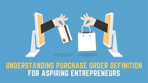 Understanding Purchase Order Definition For Aspiring Entrepreneurs