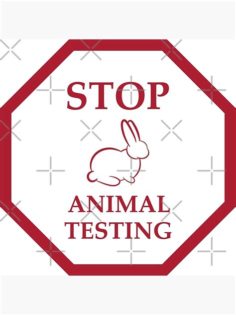 Stop Animal Testing Sign Poster For Sale By Farawayella Redbubble
