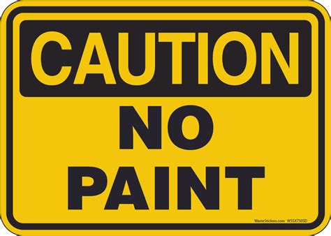 Caution No Paint Decal 5x7 Ws5x7305