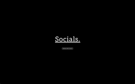 Socials Not Here Lol