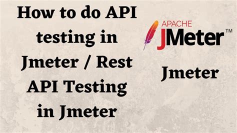 How To Do Api Testing In Jmeter Rest Api Testing Using Jmeter Api