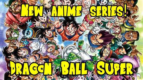 New Dragon Ball Series Dragon Ball Chō Super Officially Announced