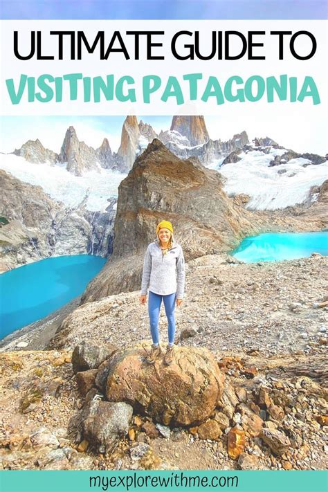 Complete Patagonia Itinerary Patagonia Travel South America Travel Patagonia South America