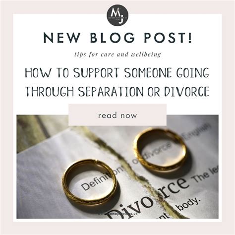 How To Support Someone Going Through Separation Or Divorce Post