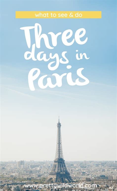 Paris Itinerary How To Spend Three Days In Paris France Three Days