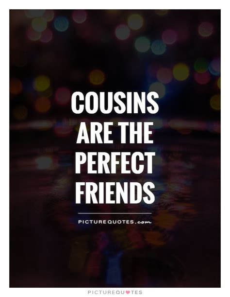 Image Result For Cousins Quotes Cousin Quotes Quotes Cousins