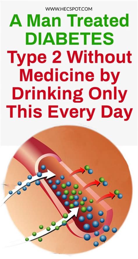 A Man Treated Diabetes Type 2 Without Medicine By Drinking Only This Every Day Hecspot