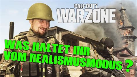 Was Haltet Ihr Vom Realismusmodus Warzone Call Of Duty Modern