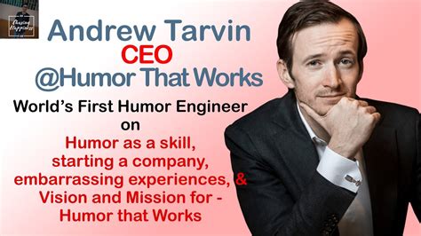 Andrew Tarvin Ceo Humor That Works On Starting Humor That Works