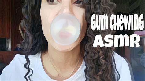 Gum Chewing Bubbles Fast Tapping Other Sounds Asmr Youtube