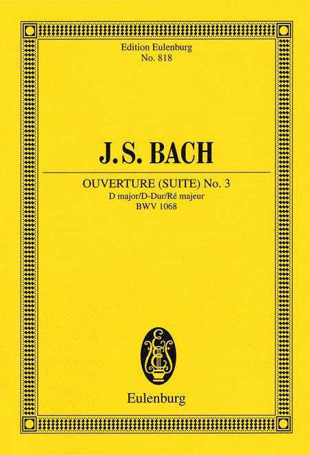 Ouverture Suite No 3 In D Major Bwv 1068 By Johann Sebastian Bach