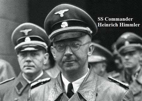 He was old enough to serve in. SS Commander Heinrich Himmler vowed to 'stand firmly by ...