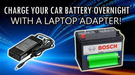 Make sure that the charger is turned off and then connect the terminals. Charge your Car, UPS, Marine Battery with a Laptop Adapter ...