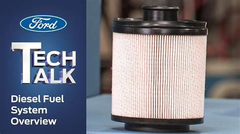 Diesel Fuel System Overview Ford Tech Talk Youtube