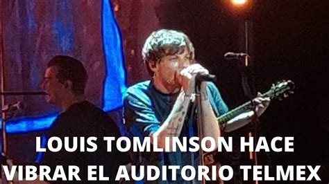 Louis Tomlinson Enloquece A Sus Fans En Concierto De Guadalajara Youtube