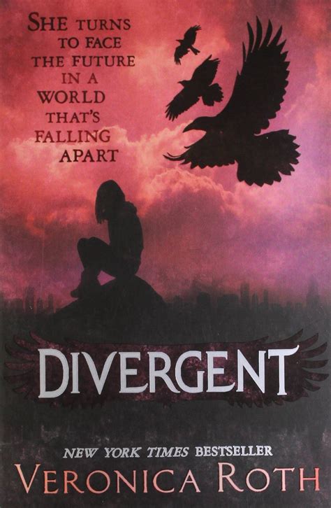 Divergent Book 1 Divergent Divergent Book Veronica Roth