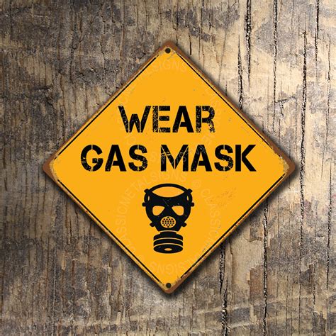 Wear Gas Mask Sign Danger Signs Wear Gas Mask Warning Signs