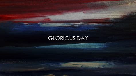 Glorious Day Passion Kristian Stanfill