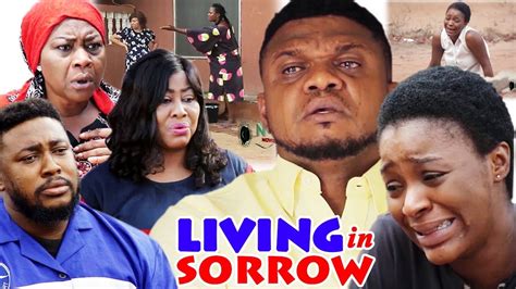 Living In Sorrow Season 1and2 Ken Erics 2019 Latest Nigerian Nollywood